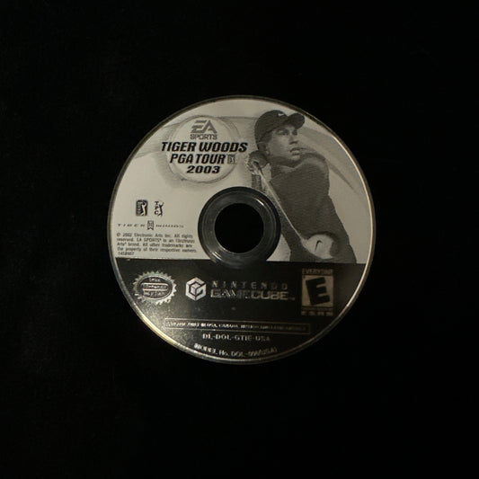 A single video game disc for Tiger Woods PGA Tour 2003 on GameCube, shown against a solid black background.